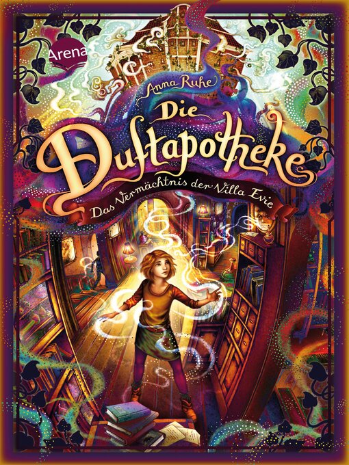 Title details for Die Duftapotheke (6). Das Vermächtnis der Villa Evie by Anna Ruhe - Wait list